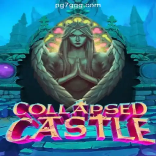 Exploring the Enchanting World of CollapsedCastle at 7GGG.COM Oficial Slots Brasil #1