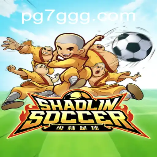 Experience the Thrill of Shaolin Soccer and 7GGG.COM Oficial Slots Brasil #1