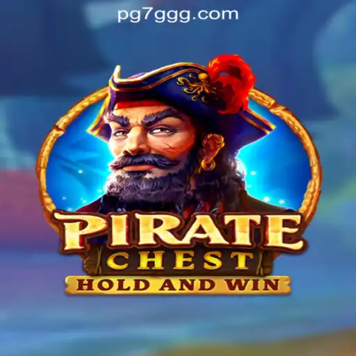 Discover the Thrill of PirateChest: A Premier Adventure in 7GGG.COM Oficial Slots Brasil